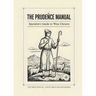 The Prudence Manual: Spyridon's Guide to Wise Choices: Spyridon's Guide to Wise Choices
