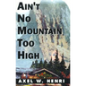 Ain't No Mountain Too High