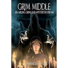 Grim Middle: An Aisling Grimlock Mystery Books 4-6