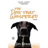 The Dog That Whispered