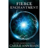 Fierce Enchantment