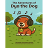 The Adventures of Dya the Dog
