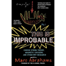 This Is Improbable: Cheese String Theory, Magnetic Chickens and Other Wtf Research