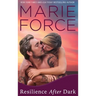 Resilience After Dark