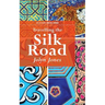 Travelling The Silk Road: A Journey on the Orient Silk Road Express