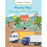 Moving Magic: Moving with Children