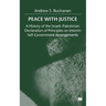 Peace with Justice: A History of the Israeli-Palestinian Declaration of Principles on Interim Self-Government Arrangements