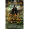 Who Buries the Dead