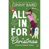 All in for Christmas: A Magical Romantic Comedy