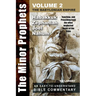 The Minor Prophets - Volume Two: Teaching and Preaching from the Often Neglected Books of the Bible