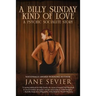 A Billy Sunday Kind of Love