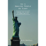 How to Analyze People on Sight: Through the Science of Human Analysis