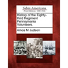 History of the Eighty-Third Regiment Pennsylvania Volunteers.