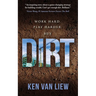 Dirt: Work Hard, Play Harder