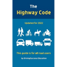 The Highway Code: Updated For 2022
