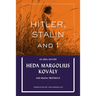 Hitler, Stalin and I: An Oral History