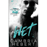 Wet: A Westbrook Elite Standalone