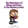 The Adventures of Chase and Grace & The Mystery Letter