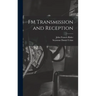 FM Transmission and Reception