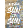From Sun to Sun
