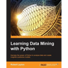 Learning Data Mining with Python