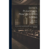 Estee's Pleadings, Practice and Forms: In Actions Both Legal and Equitable Under Codes of Civil Procedure