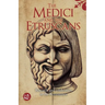 The Medici and the Etruscans