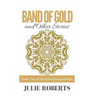 BAND OF GOLD and Other Stories