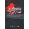 A Better Normal: Your Guide to Rediscovering Intimacy After Cancer