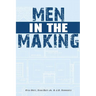 Men in the Making