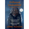 Driftwood Unmasked