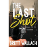 The Last Shot