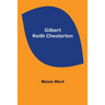 Gilbert Keith Chesterton