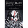 Heavy Metal: Controversies and Counterculture
