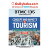 BTMC-135 Concepts and Impacts of Tourism