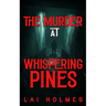 The Murder at Whispering Pines