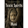 Toxic Spirits