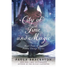 City of Time and Magic: Book Four in the Found Things Series
