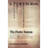 A P O M E No More: The Poetic Rescue: Product of My Environment