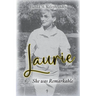 Laurie: She was Remarkable