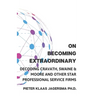 On Becoming Extraordinary: Decoding Cravath, Swaine & Moore and other Star Professional Service Firms