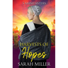 Harvests of Hopes