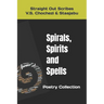 Spirals, Spirits and Spells