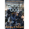 Ghost Dog: Military Science Fiction Across A Holographic Multiverse