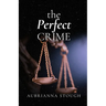 The Perfect Crime