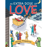 An Extra Dose of Love