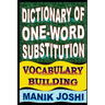 Dictionary of One-word Substitution: Vocabulary Building