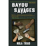 Bayou Savages