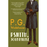 Psmith, Journalist (Warbler Classics Annotated Edition)