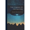 The Coming of the Saucers